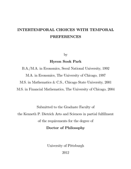 Intertemporal Choices with Temporal Preferences