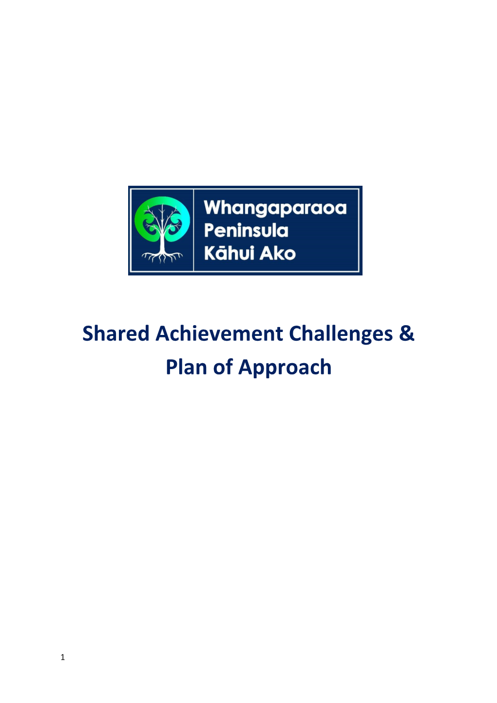 Shared Achievement Challenges & Plan of Approach