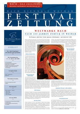Bach - Das Original Originaleinstrumenteamoriginalenort ] Bachbiennaleweimar Festi Val Zeitung Weltmarkebach Nach 300 Jahren Zurück in Weimar
