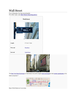 Wall Street from Wikipedia, the Free Encyclopedia for Other Uses, See Wall Street (Disambiguation)