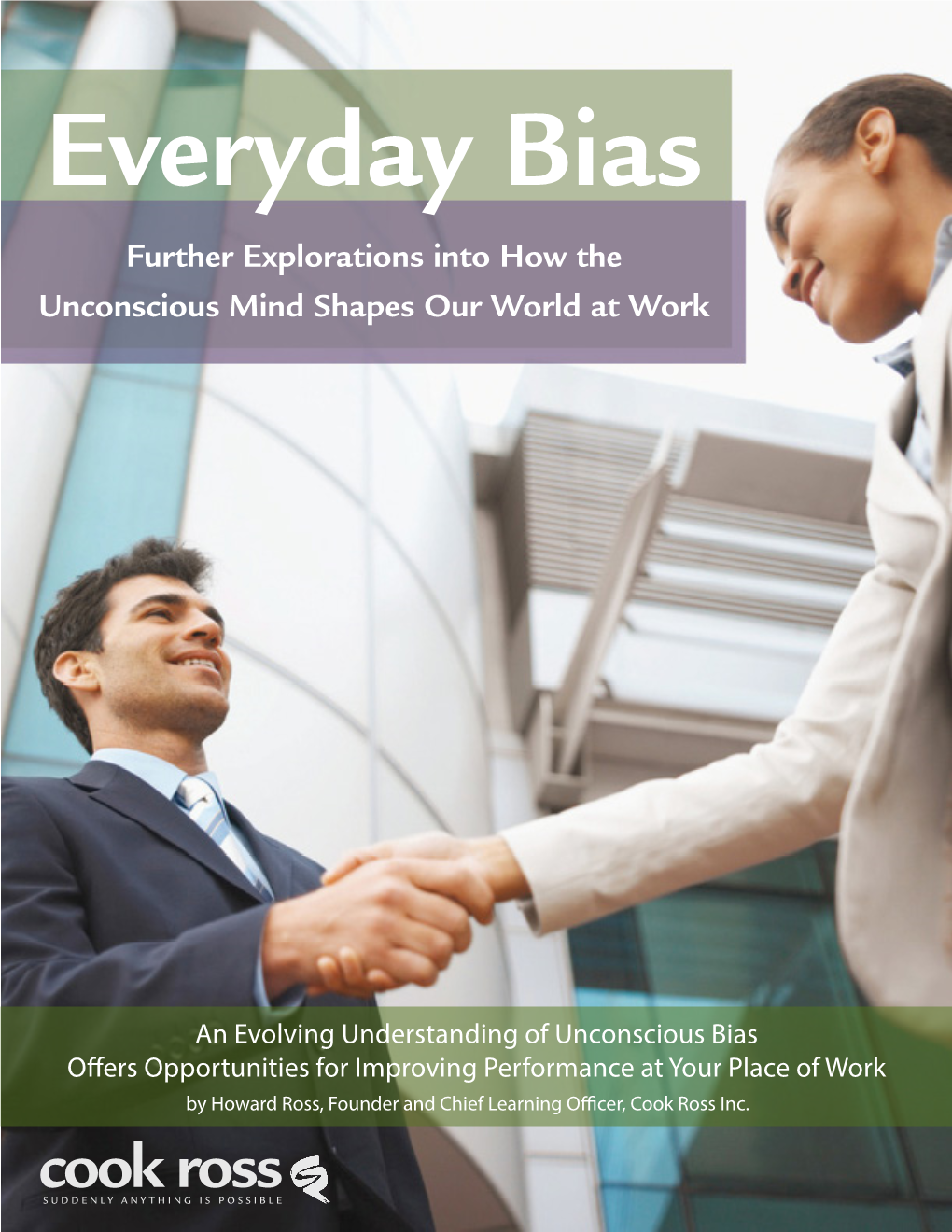 Everyday Bias: Further Explorations Into How the Unconscious Mind