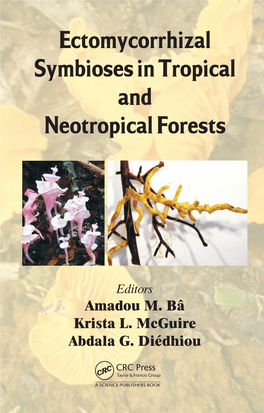 S N Ectom Symbios Neotrop Ectomycorrhizal Symbioses in Tropical