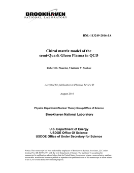 Chiral Matrix Model of the Semi-Quark Gluon Plasma in QCD