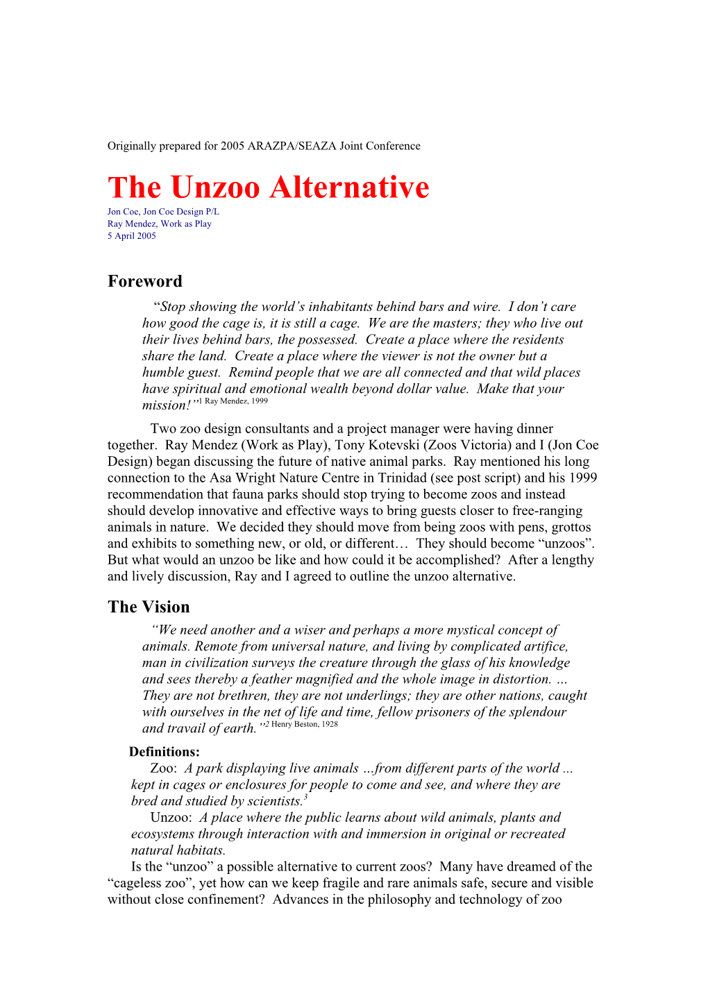 The Unzoo Alternative Jon Coe, Jon Coe Design P/L Ray Mendez, Work As Play 5 April 2005
