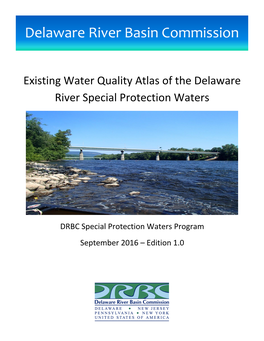 Existing Water Quality Atlas of the Delaware River Special Protection Waters