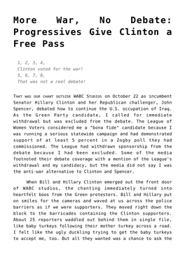 War, No Debate: Progressives Give Clinton a Free Pass