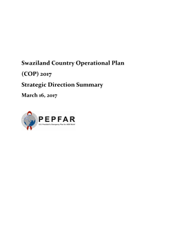 Swaziland Country Operational Plan (COP) 2017 Strategic Direction Summary March 16, 2017