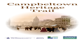 Campbeltown Heritage Trail Group Trail Heritage Campbeltown The