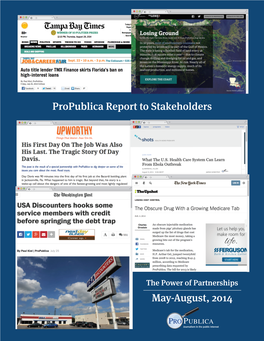 Propublica Report to Stakeholders May-August, 2014