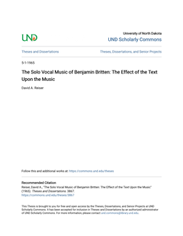 The Solo Vocal Music of Benjamin Britten: the Effect of the Text Upon the Music