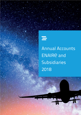 Annual Accounts ENAIRE and Subsidiaries 2018