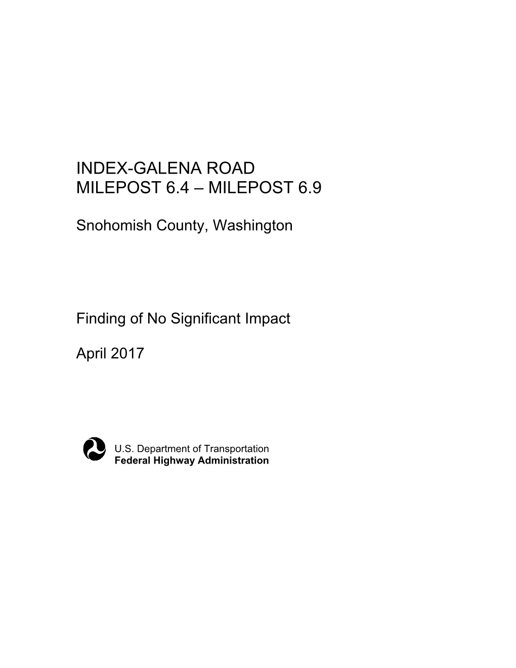 Index-Galena Road Milepost 6.4 – Milepost 6.9