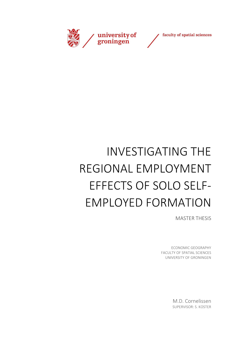 Investigating the Regional Employment Effects of Solo Self- Employed Formation Master Thesis