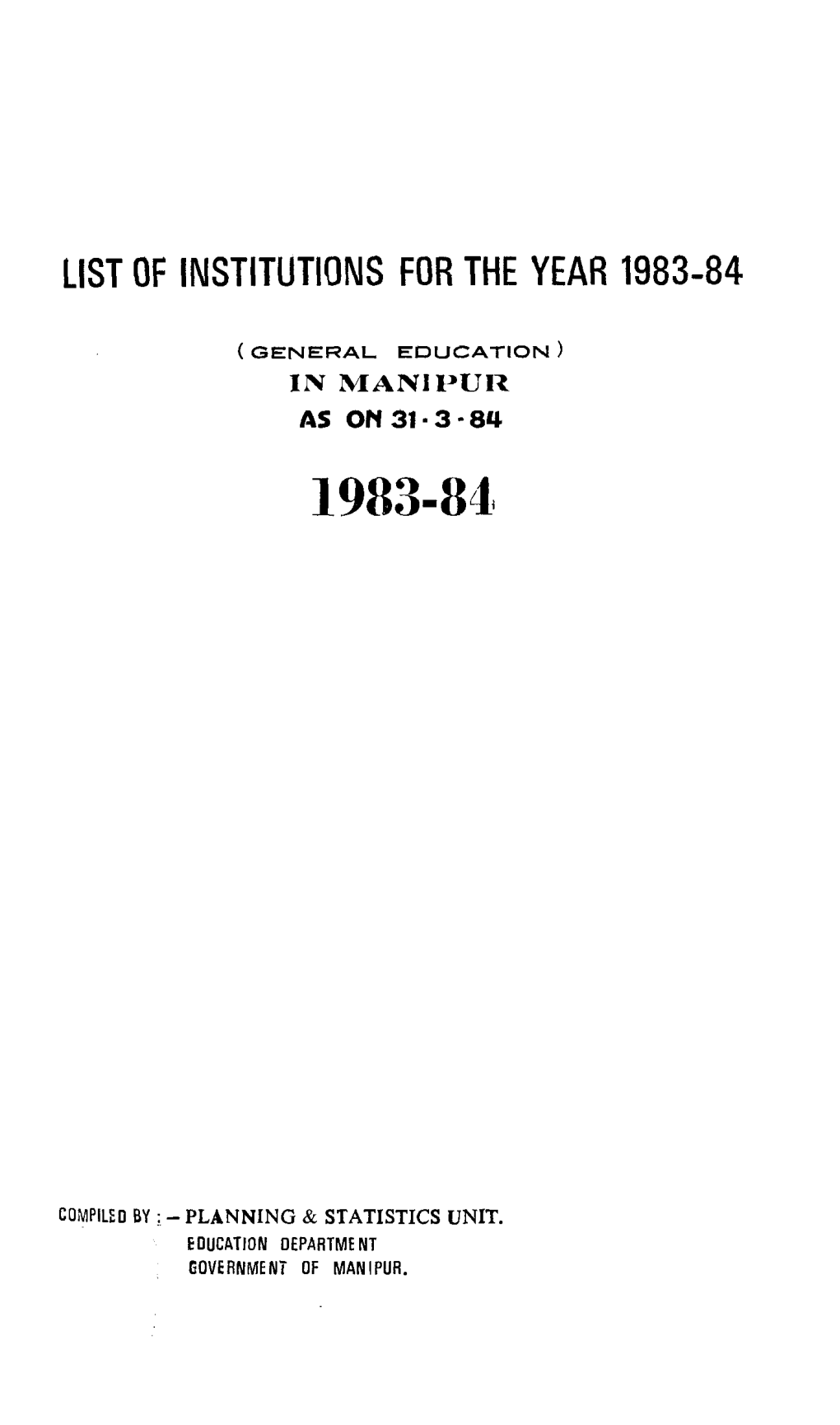 MANIPUR LIST of INSTITUTION for the YEAR 1983-84-D01266.Pdf