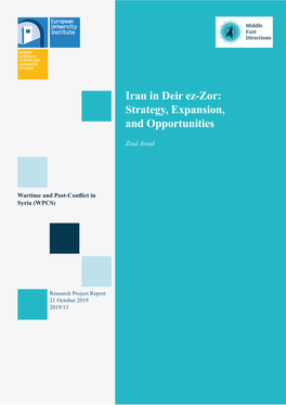 Iran in Deir Ez-Zor: Strategy, Expansion, and Opportunities