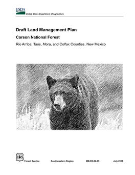 Draft Land Management Plan Carson National Forest Rio Arriba, Taos, Mora, and Colfax Counties, New Mexico