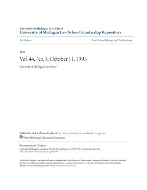 Vol. 44, No. 3, October 11, 1993 University of Michigan Law School