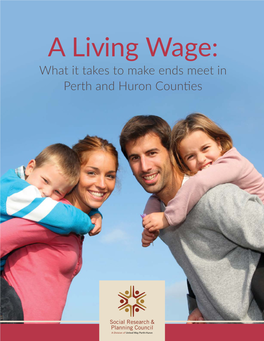 What It Takes to Make Ends Meet in Perth and Huron Counties Acknowledgements