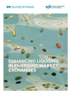Enhancing Liquidity in Emerging Market Exchanges