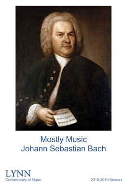 2018-2019 Mostly Music: Johann Sebastian Bach