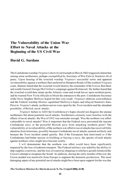 The Vulnerability of the Union War Effort to Naval Attacks at the Beginning of the US Civil War David G. Surdam