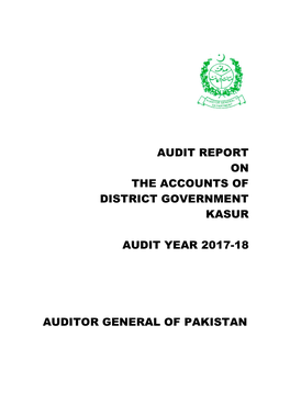 Audit Report on the Accounts of District Government Kasur Audit Year 2017