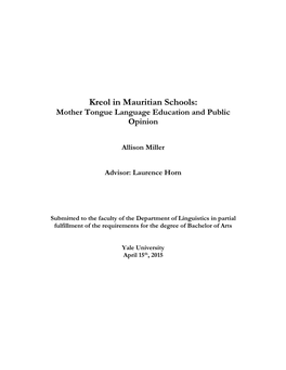 Kreol in Mauritian Schools: Mother Tongue Language Education and Public Opinion