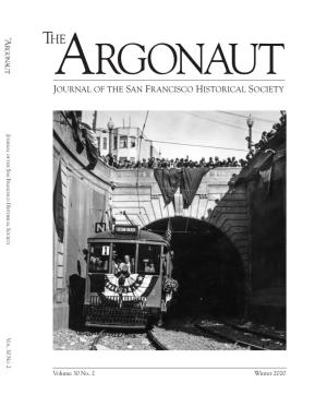 Argonaut #2 2019 Cover.Indd 1 1/23/20 1:18 PM the Argonaut Journal of the San Francisco Historical Society Publisher and Editor-In-Chief Charles A