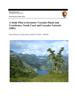 A Study Plan to Inventory Vascular Plants and Vertebrates: North Coast and Cascades Network (2001)