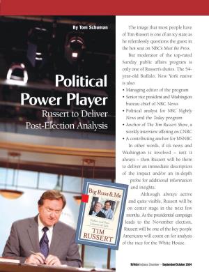 Political Power Player: Russert to Deliver Post-Election Analysis
