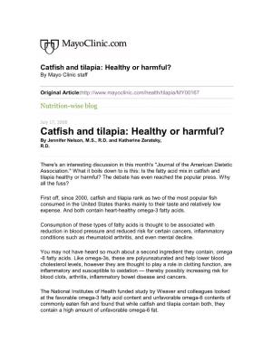 Catfish and Tilapia: Healthy Or Harmful? by Mayo Clinic Staff