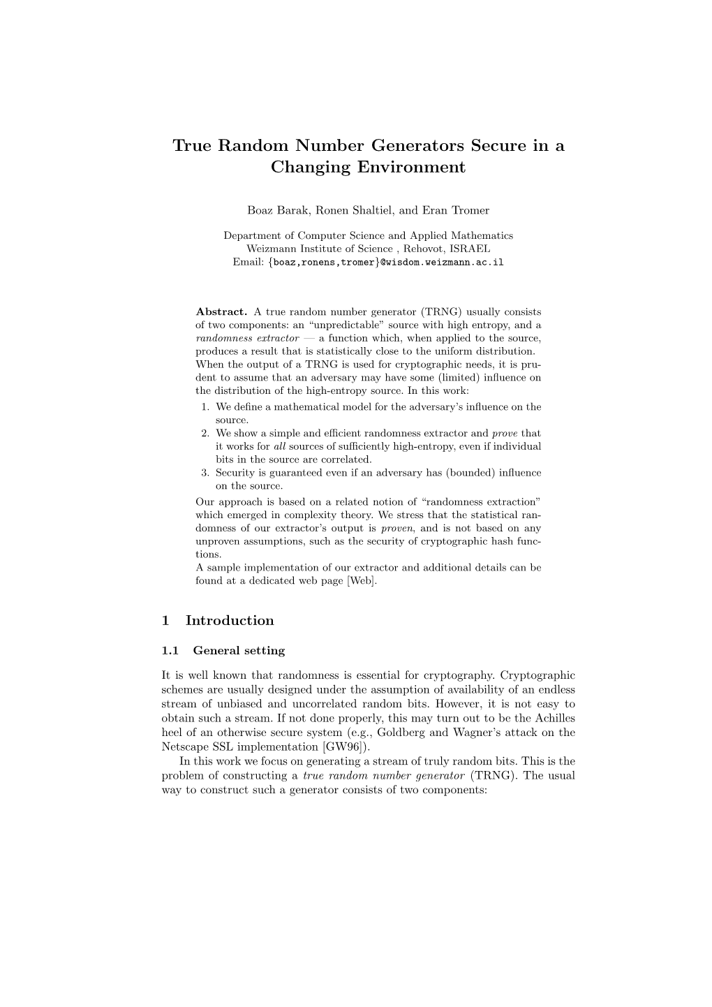 True Random Number Generators Secure in a Changing Environment