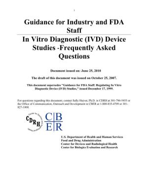 Guidance for Industry and FDA Staff: in Vitro Diagnostic (IVD) Device Studies