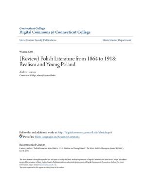 (Review) Polish Literature from 1864 to 1918: Realism and Young Poland Andrea Lanoux Connecticut College, Alano@Conncoll.Edu