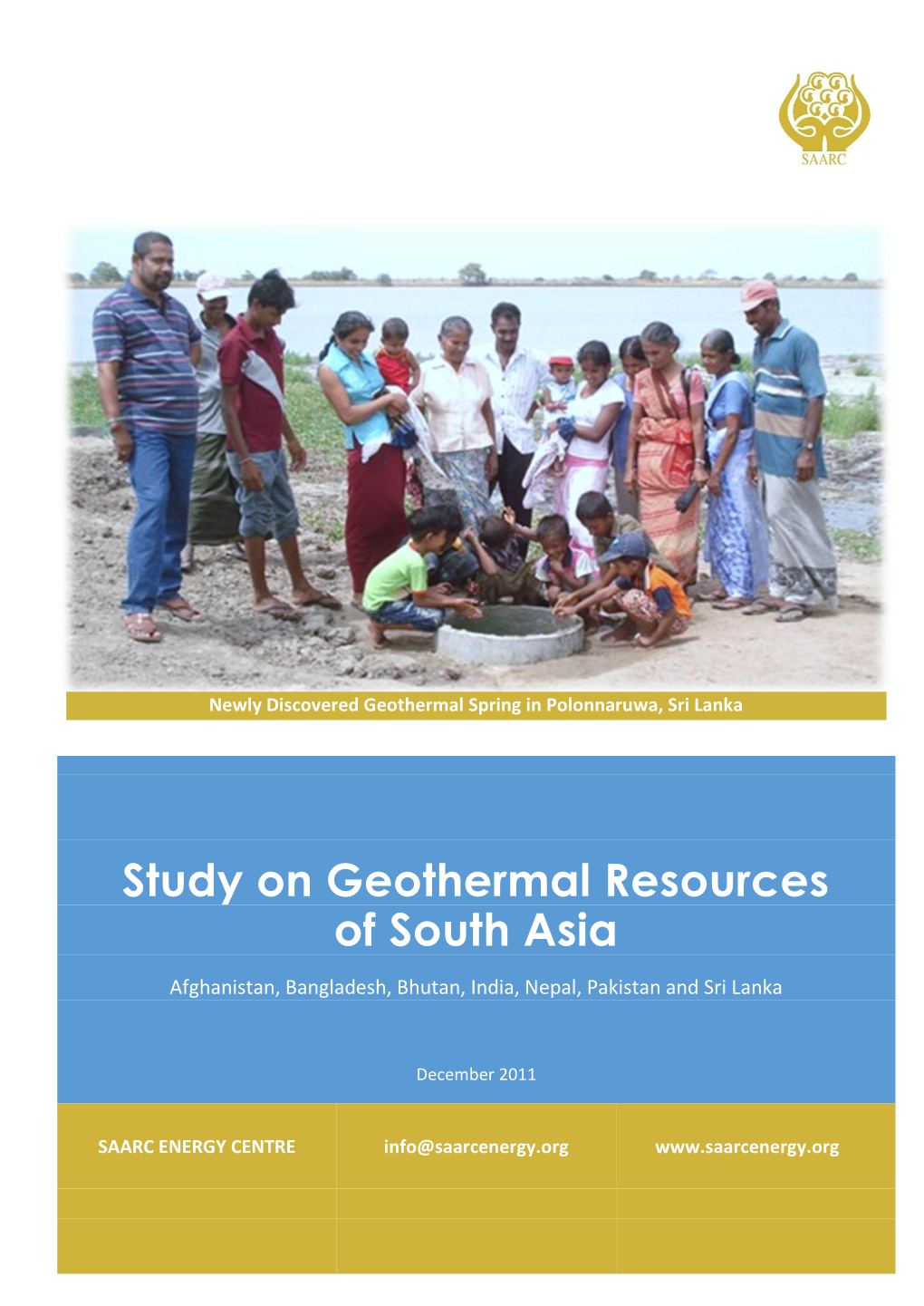 Study on Geothermal Resources of South Asia Afghanistan, Bangladesh, Bhutan, India, Nepal, Pakistan and Sri Lanka