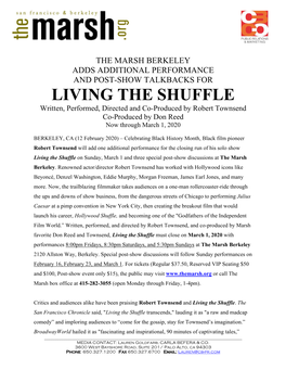 LIVING the SHUFFLE Written, Performed, Directed and Co-Produced by Robert Townsend Co-Produced by Don Reed Now Through March 1, 2020
