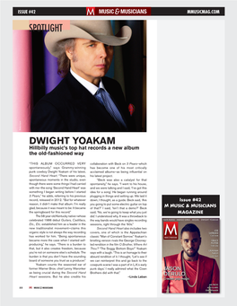 DWIGHT YOAKAM Hillbilly Music’S Top Hat Records a New Album the Old-Fashioned Way