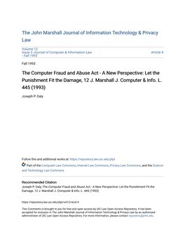 The Computer Fraud and Abuse Act - a New Perspective: Let the Punishment Fit the Damage, 12 J