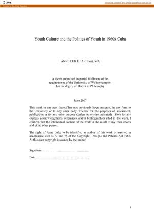 Youth Culture and the Politics of Youth in 1960S Cuba