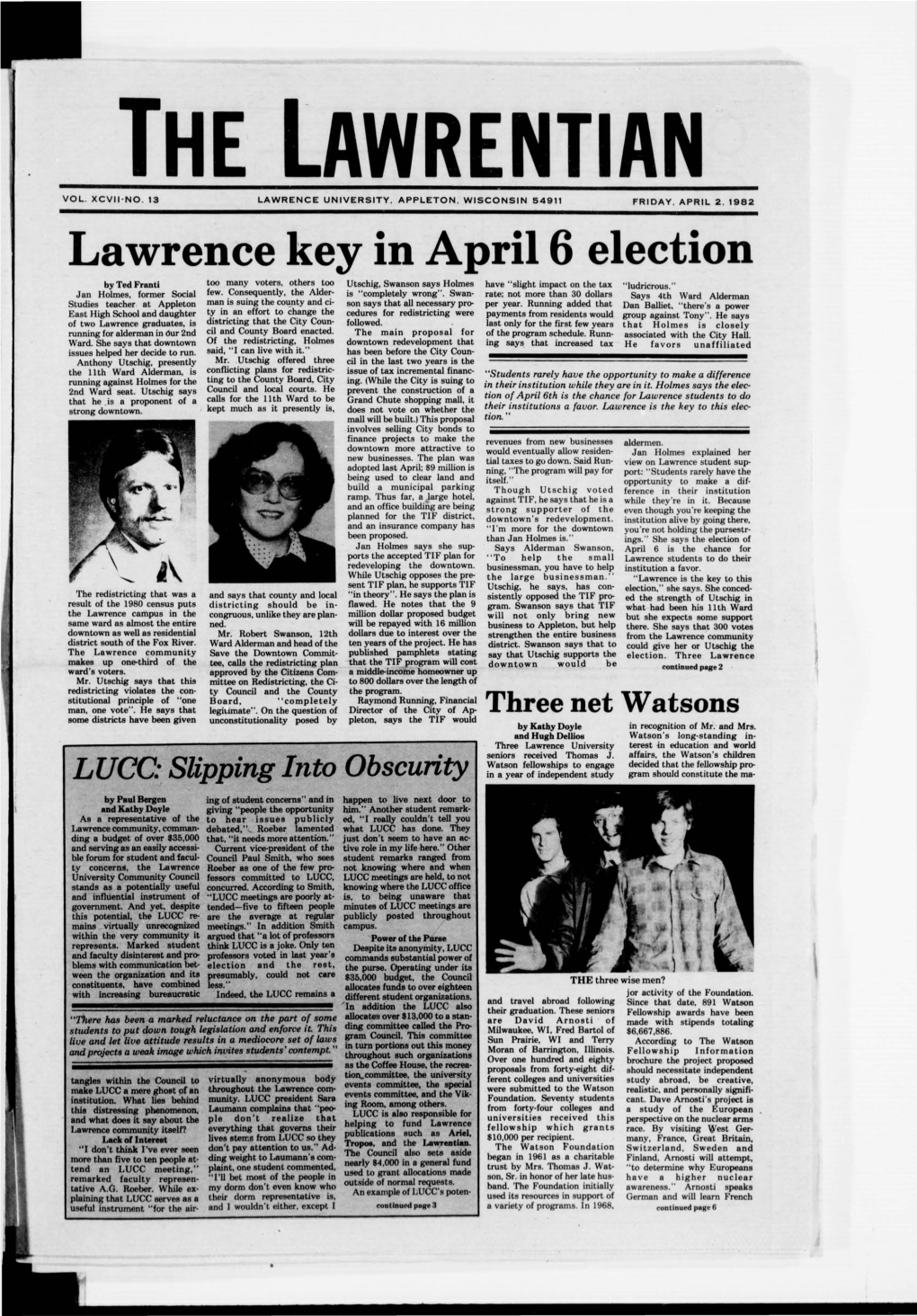 T H E L a W R E N T I a N Law Rence Key in a P Ril 6 Election