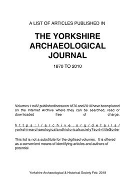 A List of Articles Published in the Yorkshire Archaeological Journal 1870 to 2010