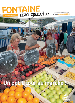 FONTAINE Votre Magazine Municipal # 309 I SEPTEMBRE 2016 Ville-Fontaine.Fr Rive Gauche