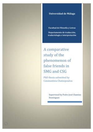A Comparative Study of the Phenomenon of False Friends in SMG and CSG