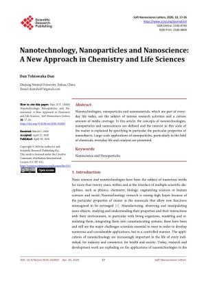 Nanotechnology, Nanoparticles and Nanoscience: a New Approach in Chemistry and Life Sciences