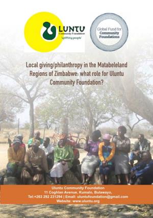 Local Giving/Philanthropy in the Matabeleland Regions of Zimbabwe: What Role for Uluntu Community Foundation?