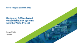 Designing Ostree Based Embedded Linux Systems with the Yocto Project