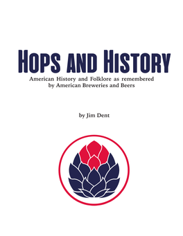 American History and Folklore As Remembered by American Breweries and Beers