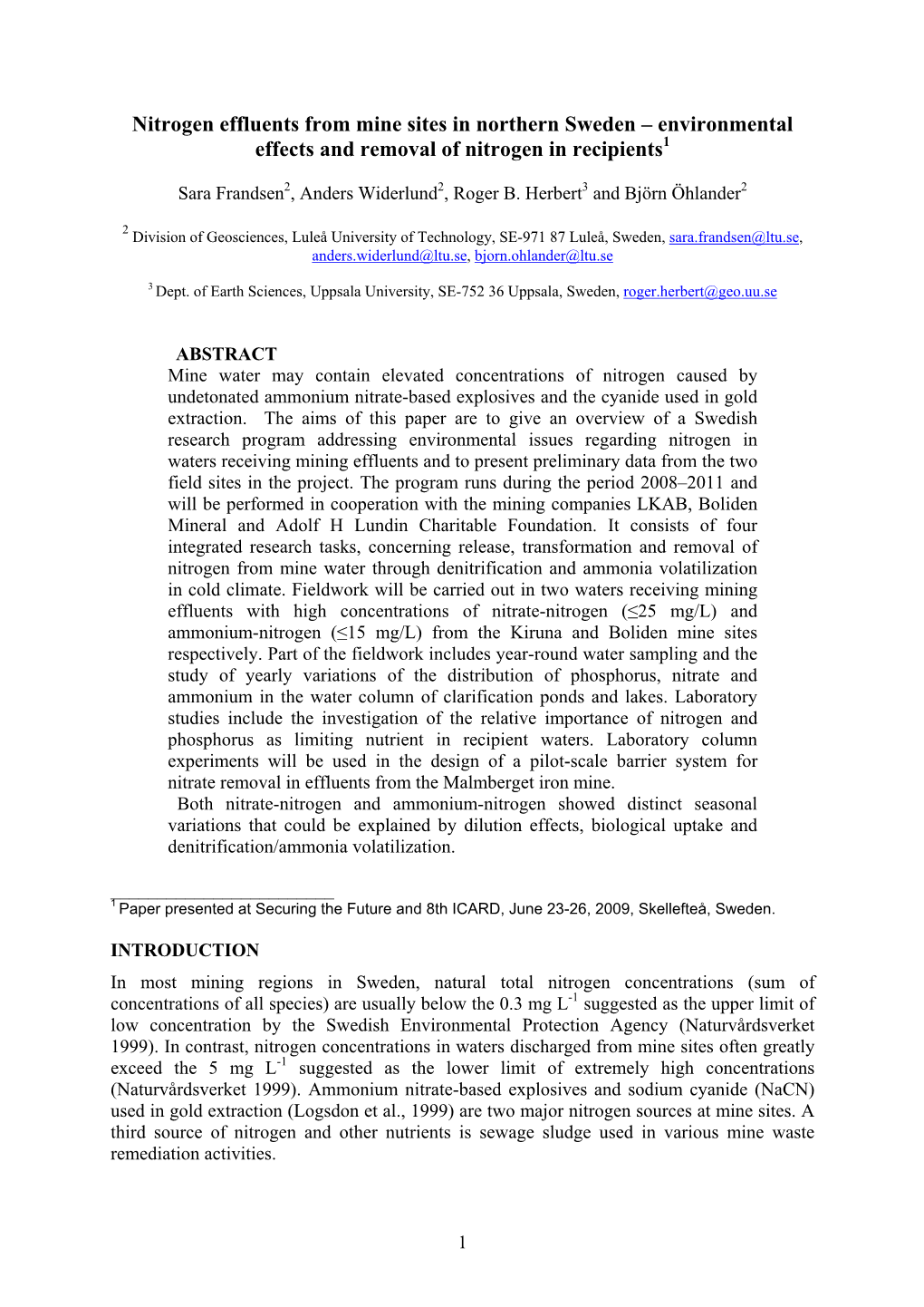 Nitrogen Effluents from Mine Sites in Northern Sweden – Environmental Effects and Removal of Nitrogen in Recipients1