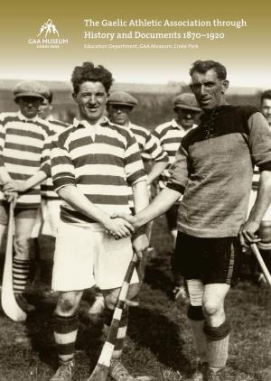 The Gaelic Athletic Association Through History and Documents