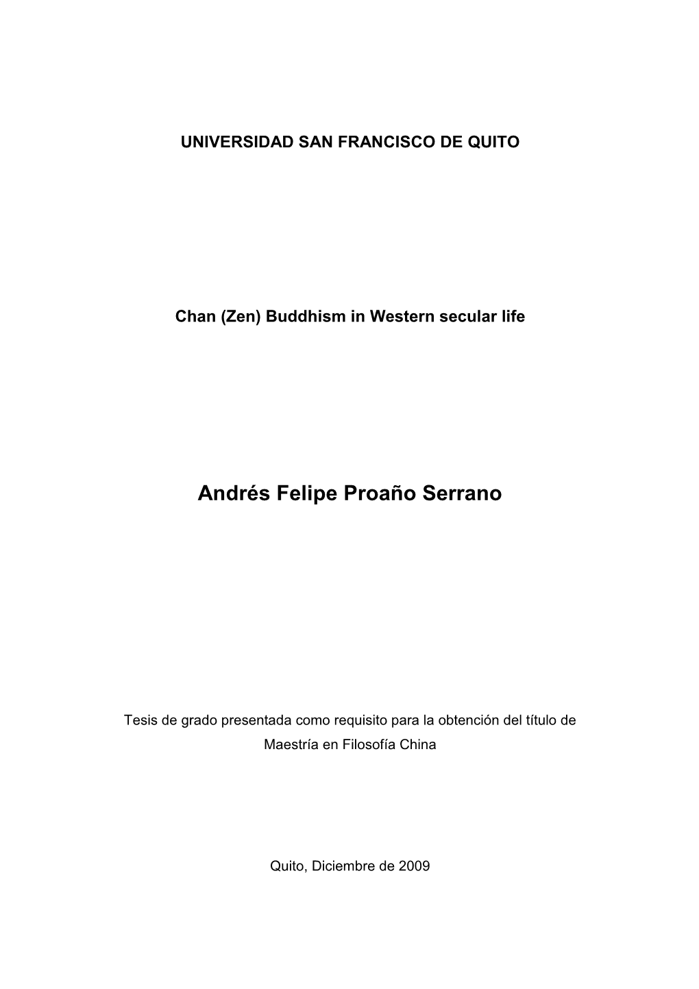 Development of Chan Zen Buddhism in the Secular Life Thesis Andres Proaño